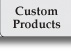 Custom Products